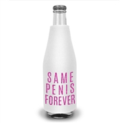 Same Pen*s Forever Bottle Cooler