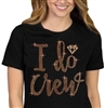 I Do Crew w/Diamond Rose Gold Rhinestud T-Shirt | RhinestoneSash.com