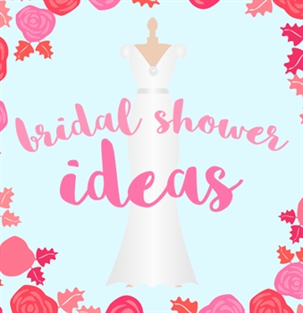 Bridal Shower Ideas