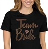 Team Bride w/Diamond Rose Gold Rhinestud T-Shirt
