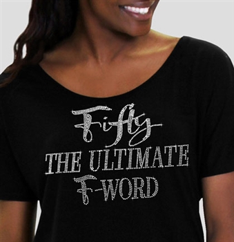 Fifty The Ultimate F-Word Flowy T-Shirt