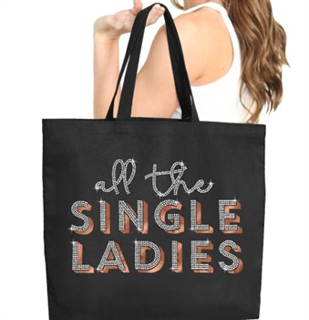 All The Single Ladies Rhinestone & Rose Gold Large Canvas Tote | Gifts for the Bridal Party