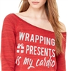 Wrapping Presents Is My Cardio Fleece Top