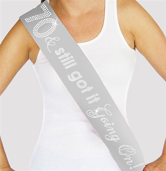 "70 & Still Got It Going On" Rhinestone Sash | Birthday Sashes | RhinestoneSash.com