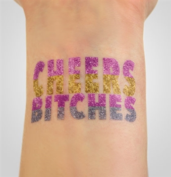 Cheers Bitches Temporary Tattoo