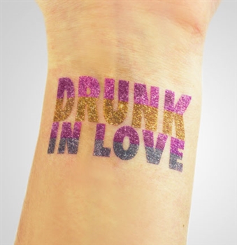Drunk in Love Temporary Tattoo