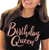 Birthday Queen Rose Gold T-Shirt