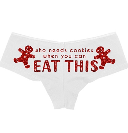 Who Needs Cookies Holiday Cheeky Panty