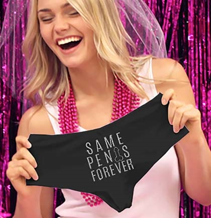 Same Penis Forever Cheeky Panty  Bachelorette Party Underwear